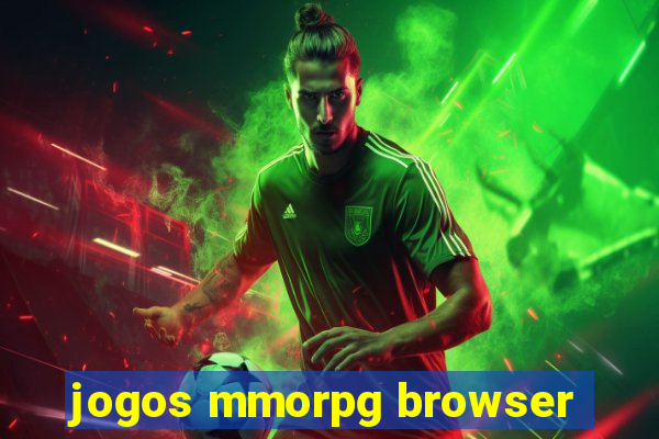 jogos mmorpg browser